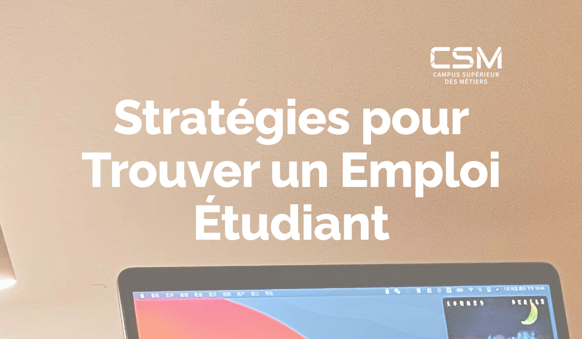 Stratégies pour Trouver un Emploi Étudiant