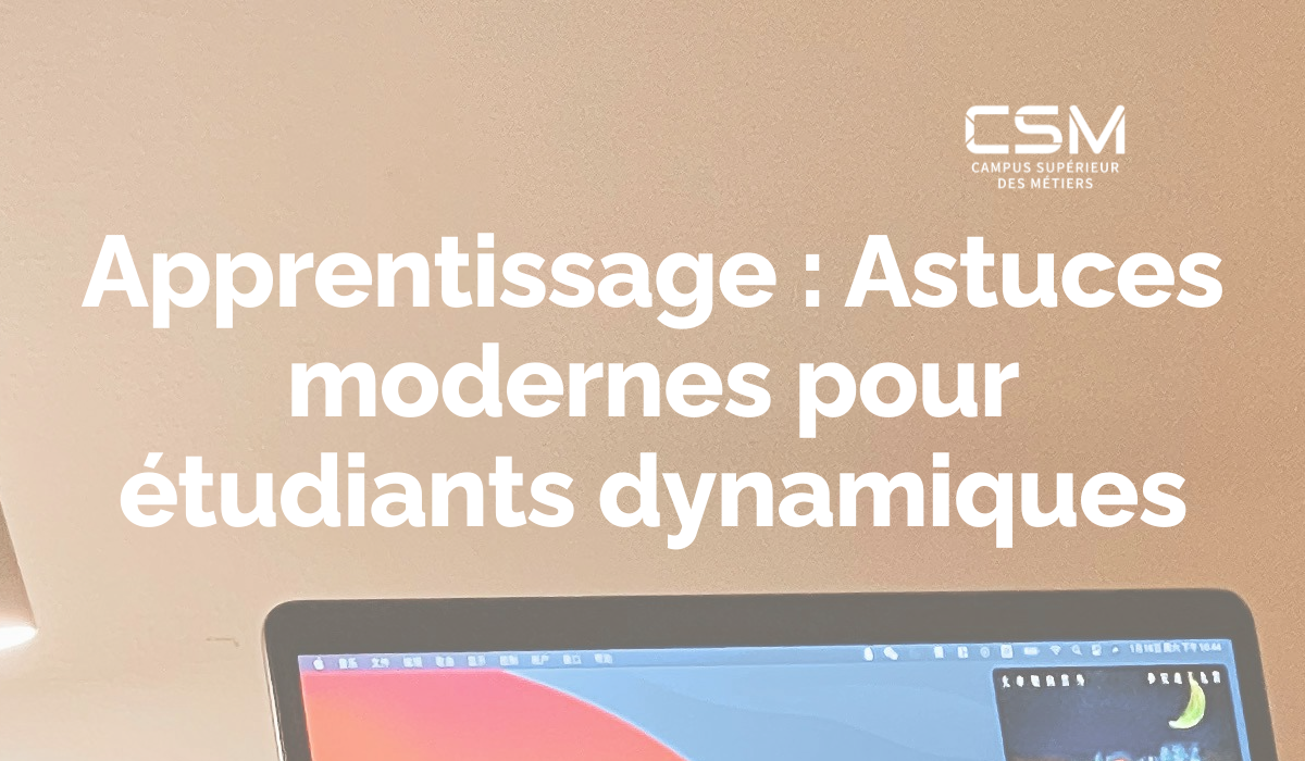 Apprentissage : Astuces modernes pour étudiants dynamiques